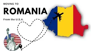 Moving to Romania from the USA | A how-to/storytime kinda thing