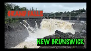 Grand Falls, New Brunswick Гранд Фолс Нью Брансуик