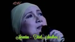 MERANTAU - Titiek Sandhora