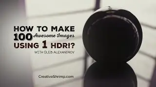 Blender Tutorial: How to Make 100 Awesome Images, Using 1 Hdri?