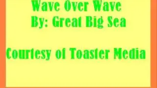 Great Big Sea:: Wave Over Wave