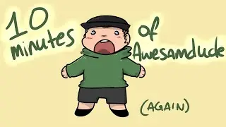10 Minutes of Awesamdude Moments (Again) | Animatic