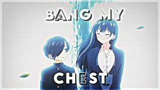 Yamada Anna [Song: Bang My Chest] #edit #anime #anna #yamadaanna #thedangersinmyheart #yamada