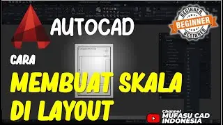 Cara Membuat Skala AutoCAD Di Layout