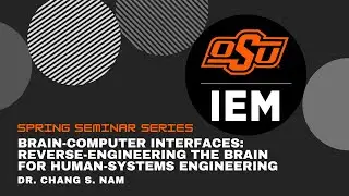 Spring Seminar Series - Dr. Chang S. Nam, North Carolina State University