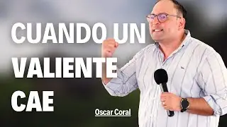CUANDO UN VALIENTE CAE // Oscar Coral // Aliento de Vida Mérida