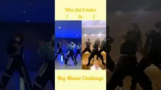 Noze Hey Mama dance challenge __ who did it better 1 or 2 #kpop #noze  #heymama  #shorts
