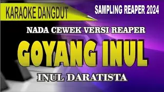 Karaoke Goyang inul (nada cewek) - Inul daratista
