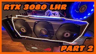 RTX 3080 LHR Mining Review - Mining Setup Guide, Power & Profitability - Part 2