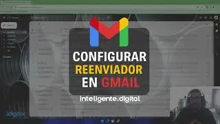 Configurar reenviador de correos en GMAIL 2024