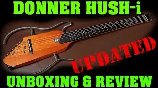 Donner HUSH-i silent, travel guitar. unboxing & review.  The Hush i guitar sound tests