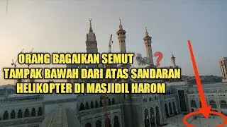 Tanpa bawah Masjidil harom dari atas sandaran helikopter