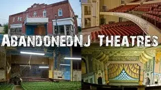 Abandoned Theatres by Abandoned NJ