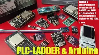 PLC LADDER e ARDUINO Lez .6 Leggere un peso (cella di carico) e ri-trasmetterlo al PLC FX3. 2' PARTE