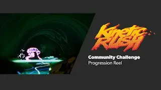 Kinetic Rush Community Challenge [Progression Reel] - [Cinema 4D & After Effects]