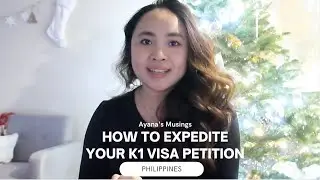 K1 VISA PHILIPPINES 2021 | HOW TO EXPEDITE & OUR EXPEDITE TIMELINE
