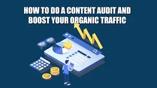 HOW TO DO A CONTENT AUDIT AND BOOST YOUR ORGANICTRAFFIC | ALEPH-GLOBAL SCRUM TEAM ™