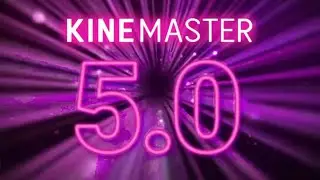 kineMaster 5.0 