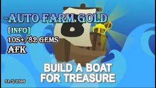 Build A Boat For Treasure Script Farm Gold [OP] Mobile&PC
