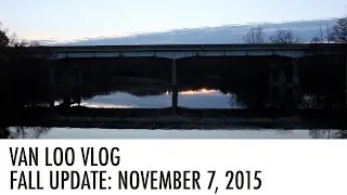 VAN LOO VLOG: Fall 2015 update