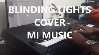Blinding Lights | Cover by Mohammed Imran