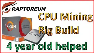 RYZEN 3900X CPU Mining Rig Build with a 4 Year old