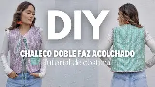 Haz Tu Propio Chaleco Doble Faz Acolchado + PATRONES PDF