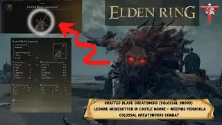 Elden Ring - Grafted Blade Greatsword / Colossal Sword - Leonine Misbegotten - Greatsword Combat