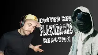 Booter Bee - Flashbacks | Reaction