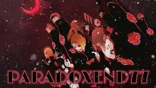 AKATSUKI THEME TRAP REMIX ++PARADOXEND77+