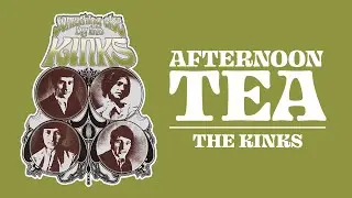 The Kinks - Afternoon Tea (Official Audio)