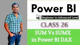 Difference Between SUM and SUMX Power BI DAX with Examples | Power BI Real-time
