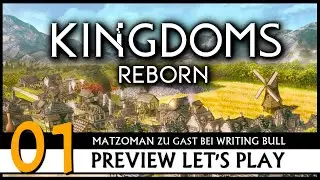 Kingdoms Reborn - Preview Let's Play mit Matzoman (01) [Deutsch]
