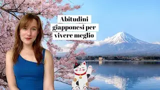 5 abitudini giapponesi per vivere meglio