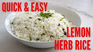 Quick and Easy Lemon Herb Rice