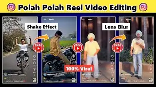 Polah Polah Reels Video Editing | Capcut New Trending Video Editing | Sukha22__ Reel Editing