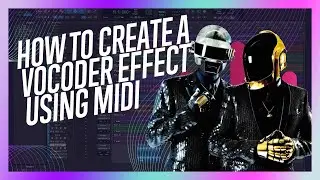 How to create a vocoder effect using MIDI with VocalSynth 2 [soundlearn]