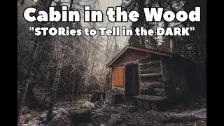 SCARy STORies (CABiN in The Woods)  #asmrsleep #storiesinenglish