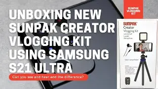 Unboxing New Sunpak creator Vlogging kit using Samsung s21 Ultra