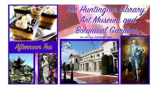 Tour The Huntington