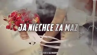 Brathanki - Mamo ja nie chcę za mąż (Masters x Dj Patryk Bootleg)