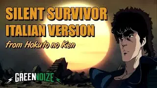 Silent Survivor [ITALIAN version] - Kenshiro (北斗の拳) 2nd opening