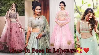 🤔How To Pose In Lehenga |🤩❤Dp Pose Ideas For Girls 2021🤗😇