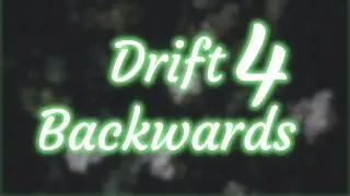 [DM] NaGaFo - Drift Backwards 4 | LayanXpR