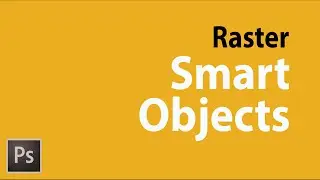 Raster smart objects & PSB files in Photoshop CC