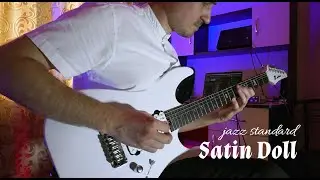Satin Doll (jazz standard) electric guitar
