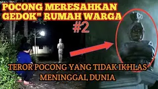 🔴 VILLAGE RESIDENTS CONTINUE TO BE TERRORIZED BY POCONG ||TERROR OF ROAMING POCONG