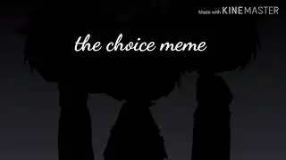 Choice meme
