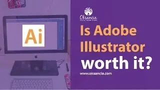 Is Adobe Illustrator worth it? Should you invest in it?