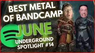 BEST Metal of BANDCAMP June 2021 Underground Spotlight #14